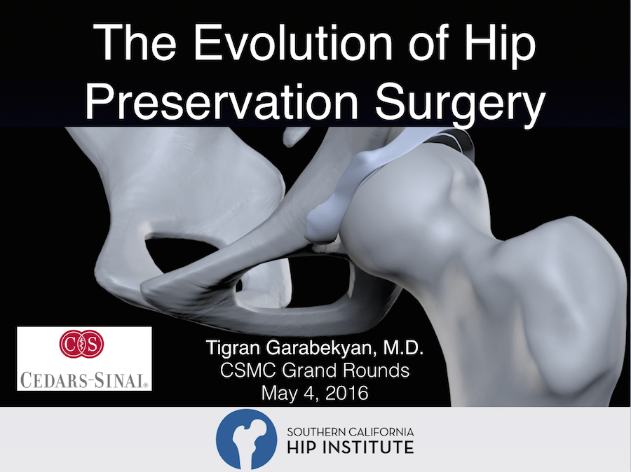 Cedars GR Title Page - The Evolution of Hip Preservation Surgery